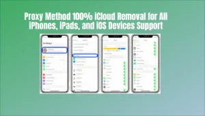 Proxy Method 100% iCloud Removal