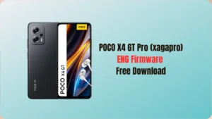 POCO X4 GT Pro (xagapro) ENG Firmware Free Download