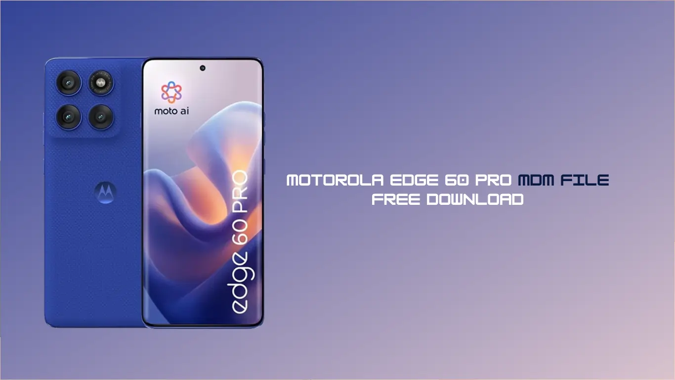Motorola Edge 60 Pro MDM